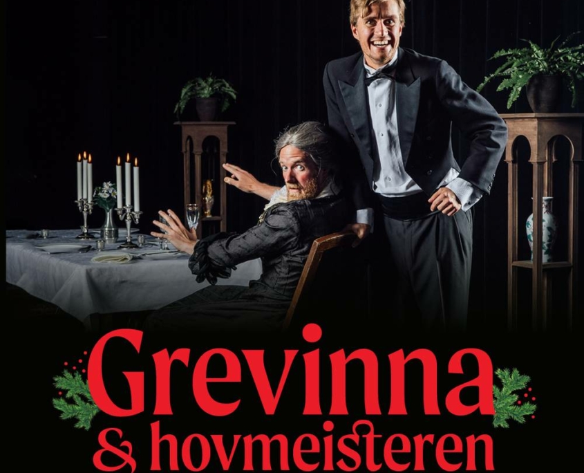 Grevinna og hovmeisteren - Teater Vestland - tokokker.as